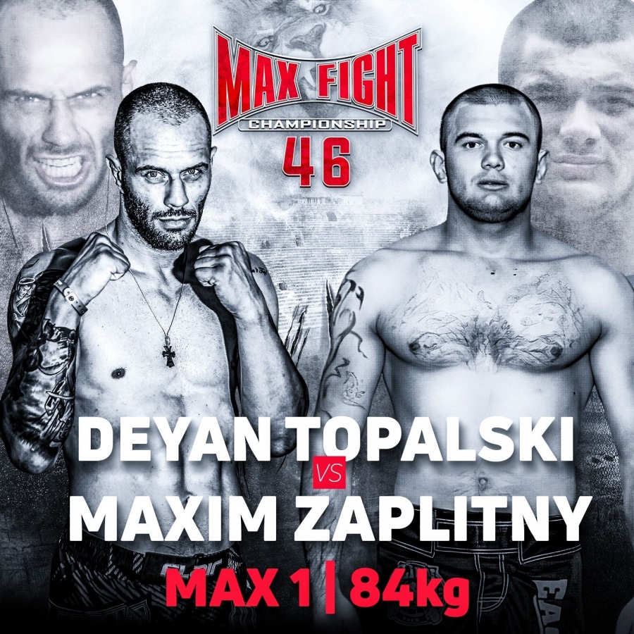 Деян Топалски отново срещу молдовец на „MAX FIGHT 46”